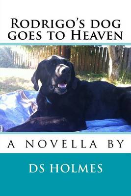 Book cover for Rodrigo's Dog Goes to Heaven