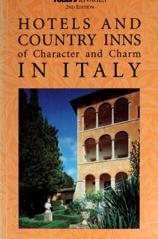 Cover of Rivages Hotels and Country Inns of Character and Charm in Italy