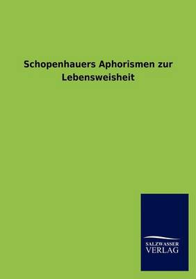 Book cover for Schopenhauers Aphorismen Zur Lebensweisheit