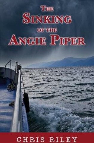 Cover of Sinking of the Angie Piper