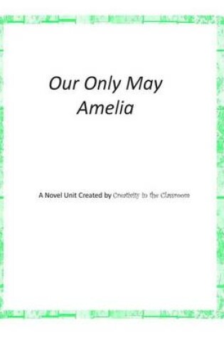 Cover of Our Only May Amelia