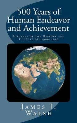 Book cover for 500 Years of Human Endeavor and Achievement