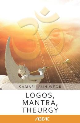 Cover of Logos, Mantra, Theurgy (AGEAC)