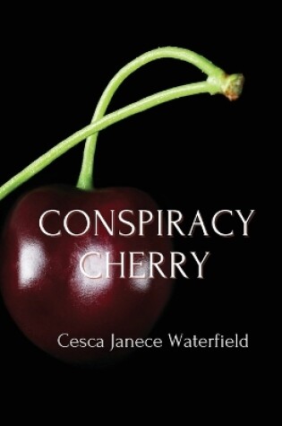 Cover of Conspiracy Cherry