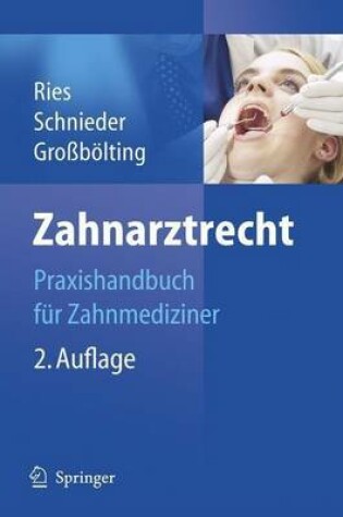 Cover of Zahnarztrecht: Praxishandbuch Fur Zahnmediziner