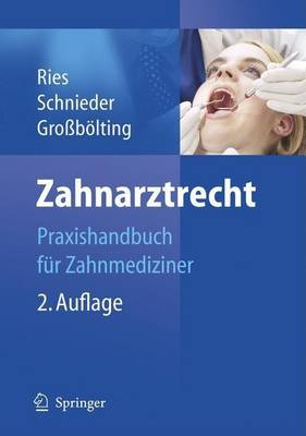 Book cover for Zahnarztrecht: Praxishandbuch Fur Zahnmediziner