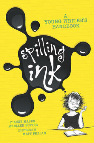 Cover of Spilling Ink: A Young Writer's Handbook