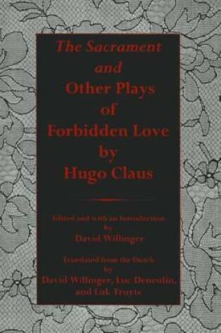 Cover of Sacrament And Other Plays Of Forbidden Love