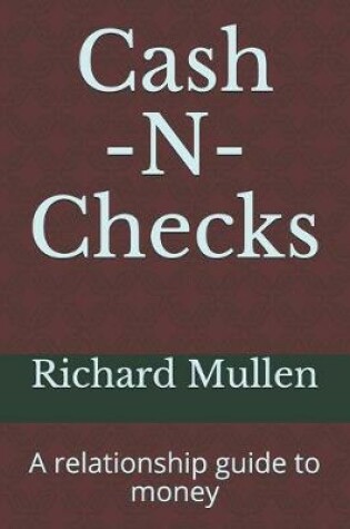 Cover of Cash -N- Checks