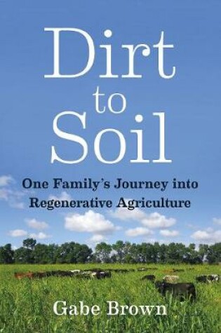 Cover of Dirt to Soil