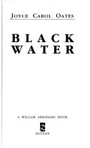 Book cover for Oates Joyce Carol : Black Water (Hbk)