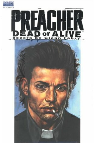 Cover of Preacher Dead or Alive