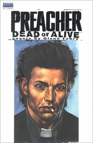 Book cover for Preacher Dead or Alive