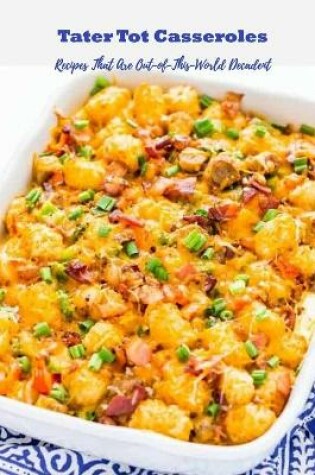 Cover of Tater Tot Casseroles