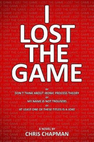 Cover of I Lost The Game