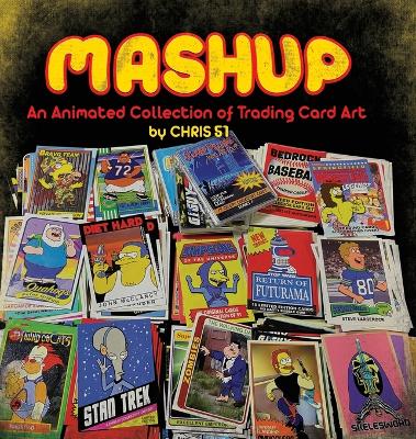 Book cover for MASHUP An Animated Collection of Trading Card Art