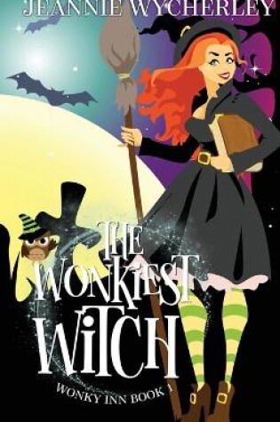 Cover of The Wonkiest Witch