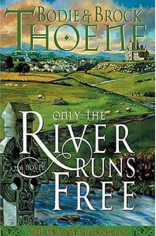 Cover of Only the River Runs Free