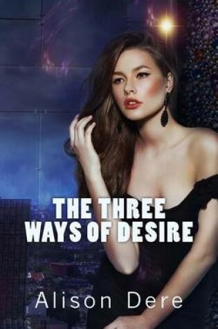 Cover of The Three Ways of Desire