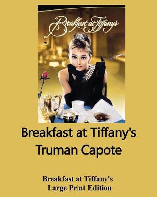 Book cover for Breakfast at Tiffany's - Large Print Edition