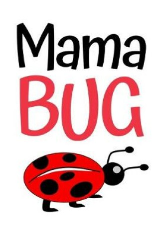 Cover of Mama Bug