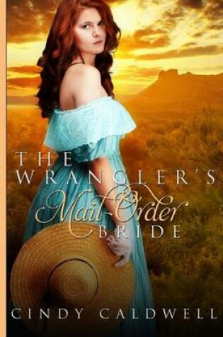 Cover of The Wrangler's Mail Order Bride