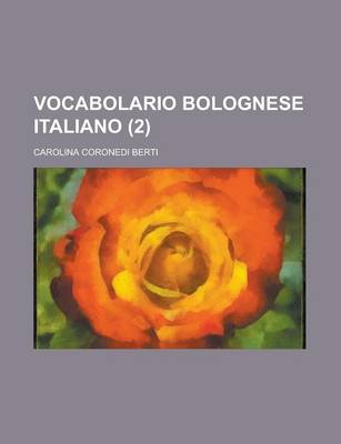 Book cover for Vocabolario Bolognese Italiano (2)