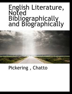 Book cover for English Literature, Noted Bibliographically and Biographically