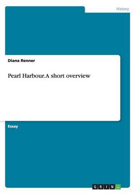 Book cover for Pearl Harbour. An Overview