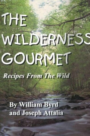 Cover of The Wilderness Gourmet