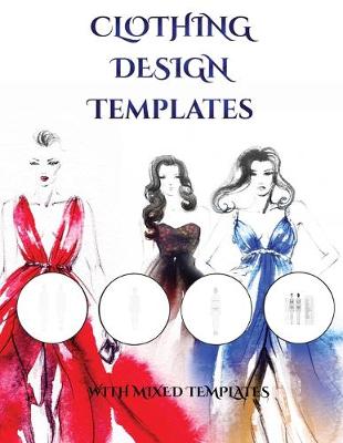 Cover of Clothing Design Templates (mixed templates)