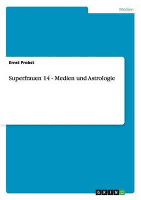 Book cover for Superfrauen 14 - Medien und Astrologie