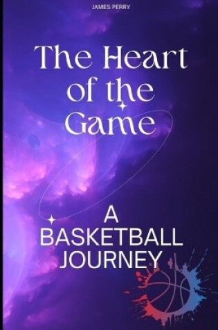 Cover of The Heart of the Game
