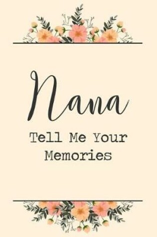 Cover of Nana Tell Me Your Memories