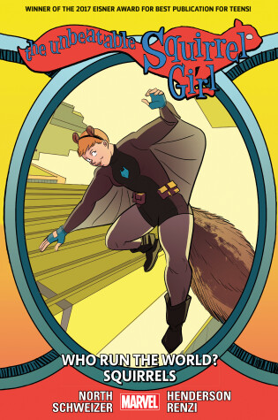 Cover of The Unbeatable Squirrel Girl Vol. 6: Who Run The World? Squirrels
