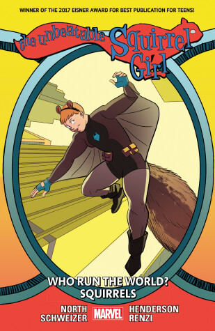 Book cover for The Unbeatable Squirrel Girl Vol. 6: Who Run The World? Squirrels