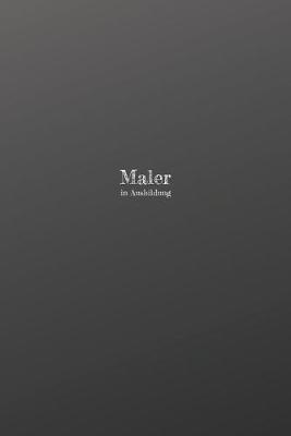 Book cover for Maler in Ausbildung