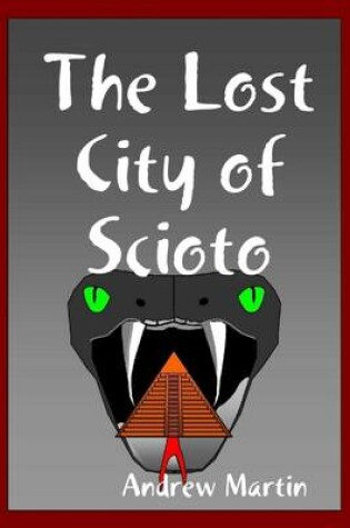 Cover of The Lost City of Scioto