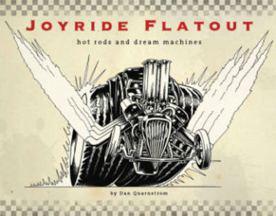 Book cover for Joyride Flatout: Hot Rods and Dream Machines