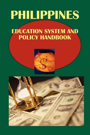 Cover of Philippines Education System and Policy Handbook Volume 1 Strategic Information, High and Special Education