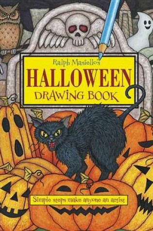 Cover of Ralph Masiello's Halloween Drawing Book