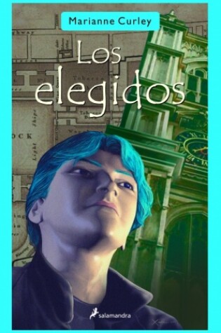 Cover of Elegidos, Los (Guardianes del Tiempo 01)