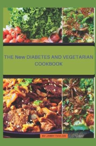 Cover of The NEW DIABETES AND VEGETARIAN COOKBOOK