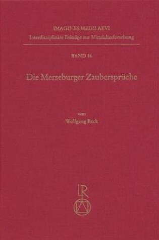 Cover of Die Merseburger Zauberspruche