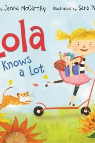 Cover of Lola Knows A Lot