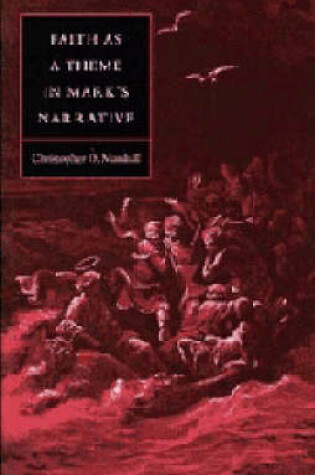 Cover of Faith as a Theme in Mark's Narrative