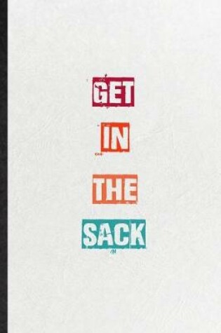 Cover of Get In The Sack