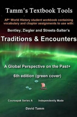 Cover of AP* World History Traditions and Encounters 6th Edition+ Student Workbook