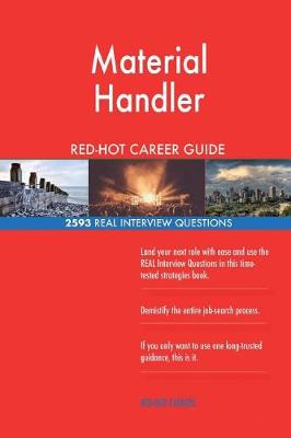 Book cover for Material Handler RED-HOT Career Guide; 2593 REAL Interview Questions