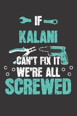 Book cover for If KALANI Can't Fix It